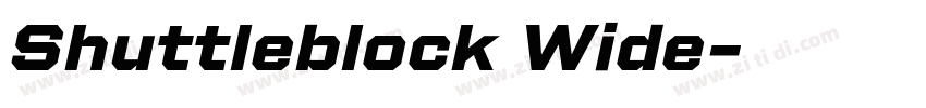 Shuttleblock Wide字体转换